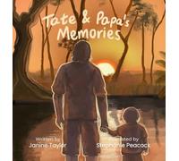 Tate & Papa's memories
