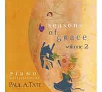TATE,PAUL A. - Seasons Of Grace, Vol. 2