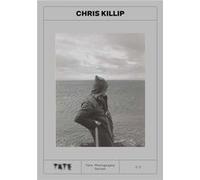 Tate Photography : Chris Killip /anglais Collectif (Auteur)