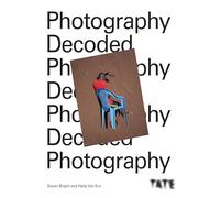 Tate: Photography Decoded
