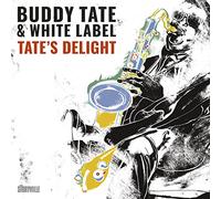Tate'S Delight - Groovin’ / Buddy Tate & White Label