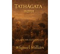 Tathāgata: El que ha llegado así