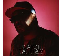 Tatham, Kaidi - It's a World Before You [Import]