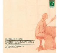 Tatiana Larionova - Chopin: Complete Mazurkas Vol 2 [Import]