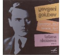 Tatiana Nikolaeva. Evgeni Golubev. Concerto No 3 / Sonata No 4