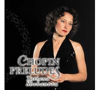 Tatiana Shebanova - Chopin: Preludes [Import]