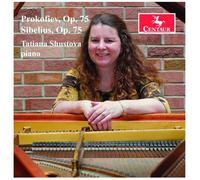 Tatiana Shustova - Prokofiev Op. 75 Sibelius Op. 75 [Compact Discs]