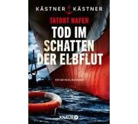 Tatort Hafen - Tod Im Schatten Der Elbflut
