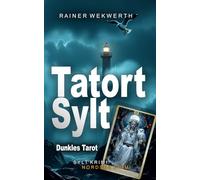 TATORT SYLT Dunkles Tarot: Nordsee Krimi