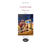 Tatouage d'une vie