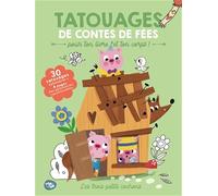 Collectif – Tatouage : Les trois petits cochons – 30 tatouages & 4 p. de gommettes – Broché