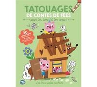 Collectif – Tatouage : Les trois petits cochons – 30 tatouages & 4 p. de gommettes – Broché
