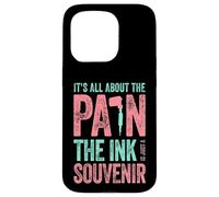 Tatouage Tatouage Tatouage Tout sur La Douleur Encre Un Souvenir Coque pour iPhone 15 Pro