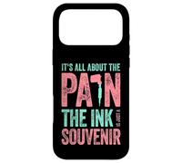 Tatouage Tatouage Tatouage Tout sur La Douleur Encre Un Souvenir Coque pour iPhone 17 Pro Max