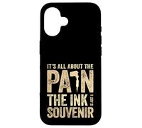 Tatouage Tatouage Tout sur l'encre de la Douleur Un Souvenir Coque pour iPhone 16
