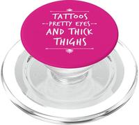 Tatouages drôles de Dictons Jolis Yeux et Cuisses épaisses tatoués PopSockets PopGrip pour MagSafe