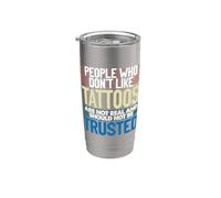 Tatoués People Who Don't Like Tattoos Not Real Tattoo Gobelet isotherme en acier inoxydable double paroi