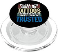 Tatoués People Who Don't Like Tattoos Not Real Tattoo PopSockets PopGrip pour MagSafe