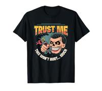 Tatoueur Amusant Trust Me This Wont Hurt T-Shirt