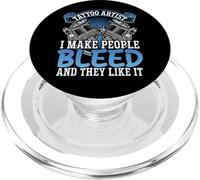 Tatoueur I Make People Bleed and They Like It PopSockets PopGrip pour MagSafe