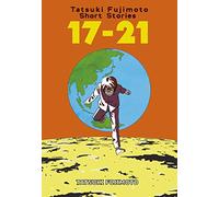 Tatsuki Fujimoto short stories. Ediz. deluxe (Vol. 17-21)