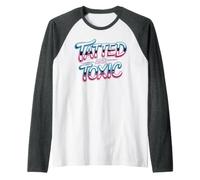 Tatted and Toxic Attitude Personnalité Tatouages Vibes Manche Raglan