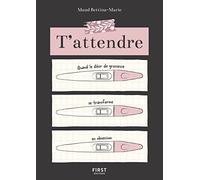 T'attendre: Quand le désir de grossesse se transforme en obsession