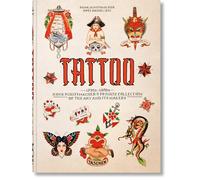 TATTOO. 1730s-1970s. Henk Schiffmacher’s Private Collection. 45th Ed. Henk Schiffmacher (Auteur), Daniel Noël (Edité par)