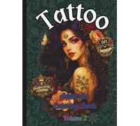 Tattoo Adult Art Coloring Book - Volume 2: Hardcover Edition: A refined collection of tattoo-style line art designs for relaxation, focus, and artistic freedom.