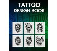 Tattoo Design Book: Ultimate Sketchbook for Ink Masters (8.5 x 11 inches)