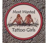 Most Wanted - Tattoo Girls [Import]