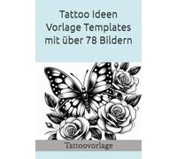 Tattoo Ideen Vorlage Templates mit über 70 Bildern Schmetterling Rosen: Bilder in Schwarz/Weiß in Themen - Schmetterling Rosen