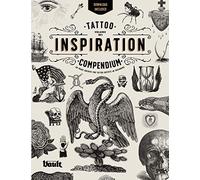 Tattoo Inspiration Compendium: An Image Archive for Tattoo Artists and Designers