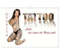 Tattoo-Liebe, die unter die Haut geht (Wandkalender 2026 DIN A4 quer), CALVENDO Monatskalender: Verführerische Kunst: Der Kalender für ... und Sexy Aktbilder von faszinierende Frau