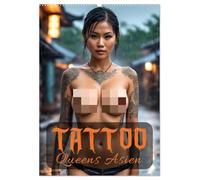 Tattoo Queens Asien (Wandkalender 2026 DIN A2 hoch), CALVENDO Monatskalender: Kunstvoll tätowierte asiatische Schönheiten in sinnlichen und ausdrucksstarken Posen
