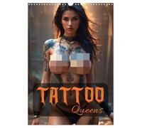 Tattoo Queens (Wandkalender 2026 DIN A3 hoch), CALVENDO Monatskalender: Kunst & Haut: 12 Monate Tattoo-Glanz