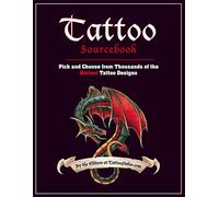 Tattoo Sourcebook – Choisissez parmi des milliers de motifs de tatouage en vogue