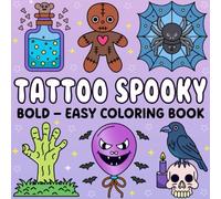 Tattoo Spooky Coloring Book Bold Easy | Fun and Stress Relief | Perfect for All Ages