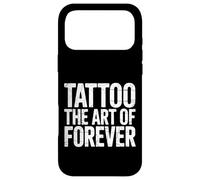 Tattoo The Art of Forever Artiste à l'encre |- Coque pour iPhone 17 Pro Max