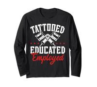 Tattooed Educated Employed Inked Statement Manche Longue