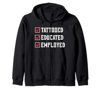 Tattooed Educated Employed Inked Statement Sweat à Capuche