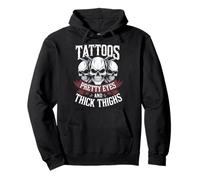 Tattoos Pretty Eyes And Thick Thighs Sweat à Capuche