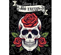 Tattos coloring book: A Journey of Art and Expression: tattoo sketch book to color