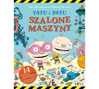 Tatu et Patu. Des machines folles
