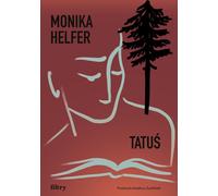 Tatuś - Helfer Monika (livre en polonais)