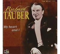 Tauber, Richard - My Heart and I
