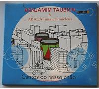 Taubkin Benjamin-Aba - Cantos Do Nosso Chao (Songs from Our Land) [Import]