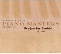 Taubkin, Benjamin - Piano Masters Series, Vol. 1
