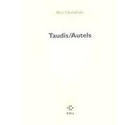Taudis/Autels Marc Cholodenko (Auteur)