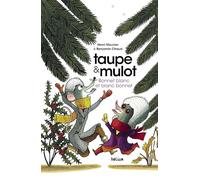 Taupe et Mulot – Tome 4 : Bonnet blanc et blanc bonnet – Actes Sud